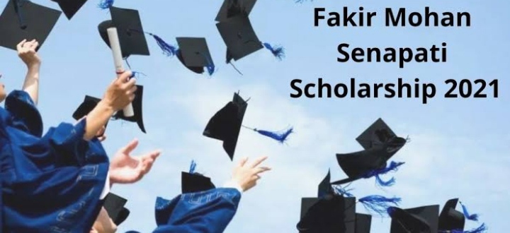 Read more about the article Fakir Mohan Senapati Scholarship 2021: Find Here Fakir Mohan Senapati Scholarship Apply Online 2021, Last Date & Application Form