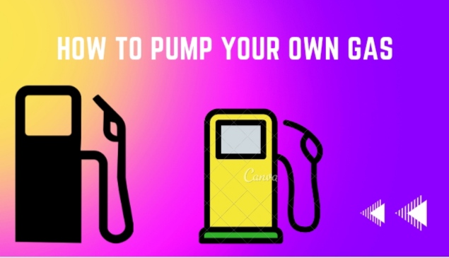 How to Pump Your Own Gas